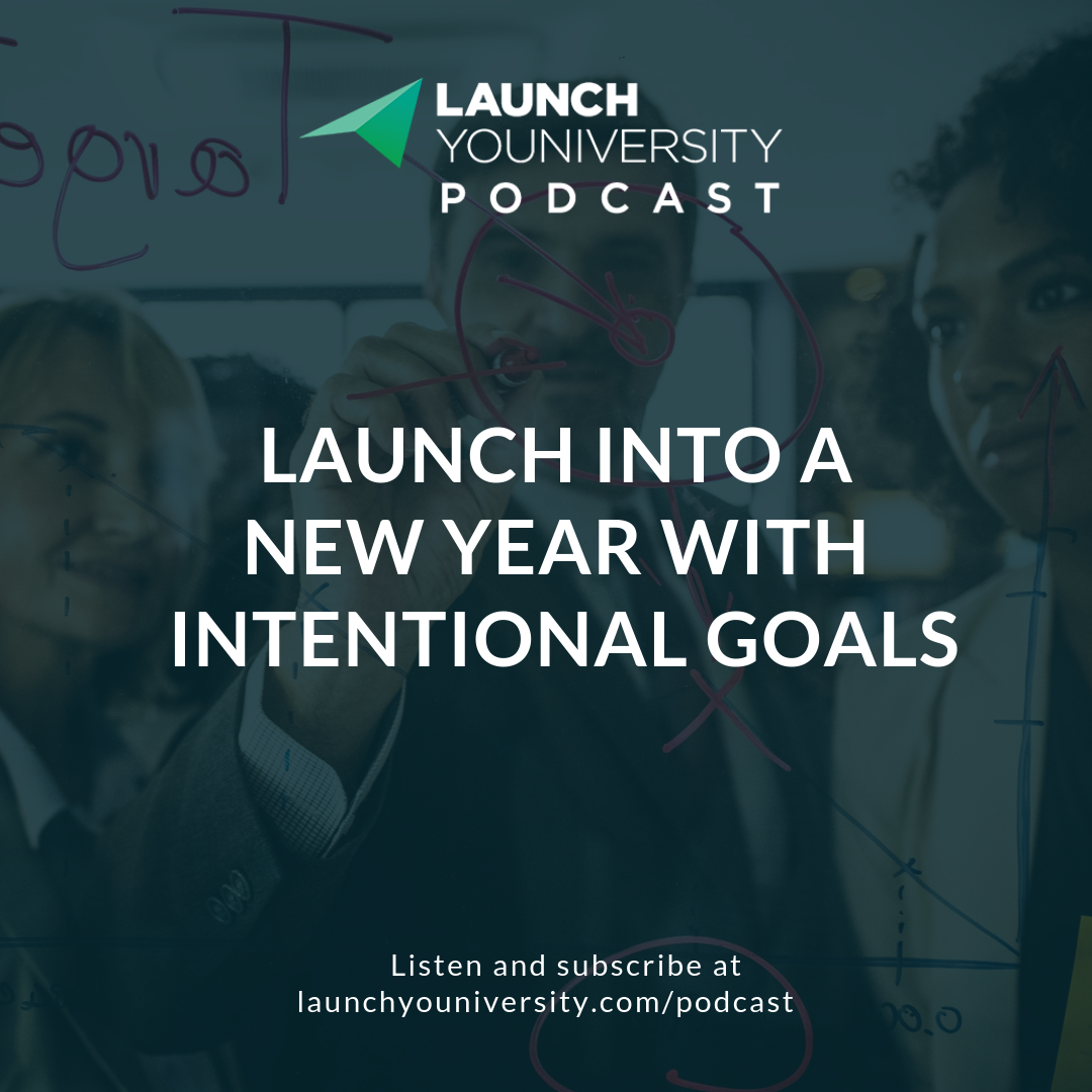 Launch Into a New Year with Intentional Goals
