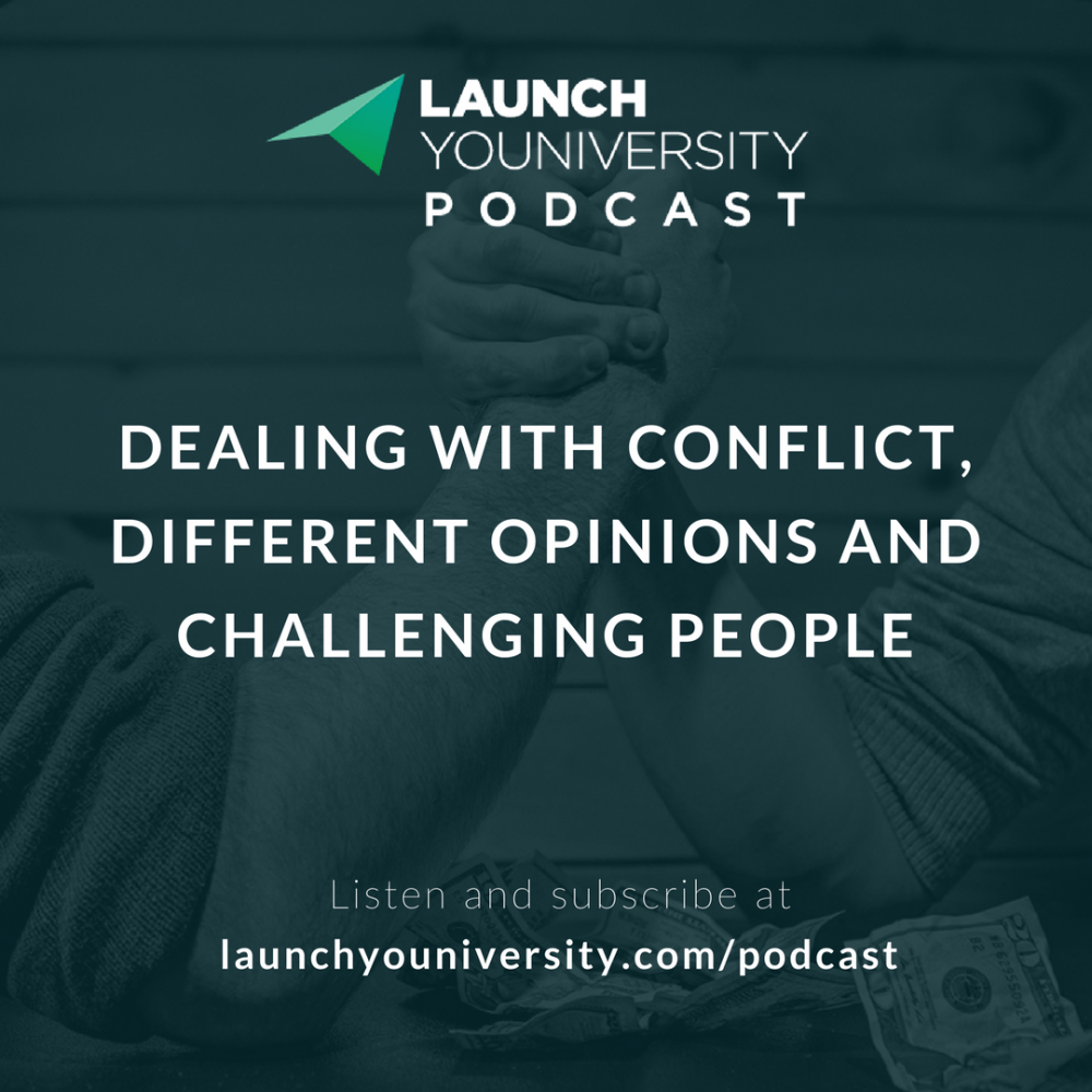 062: Dealing with Conflict, Different Opinions and Challenging People