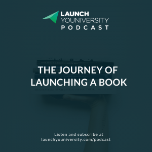 113: The Journey of Launching a Book
