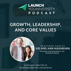 129: Growth, Leadership, and Core Values with Ann and Sid Mashburn